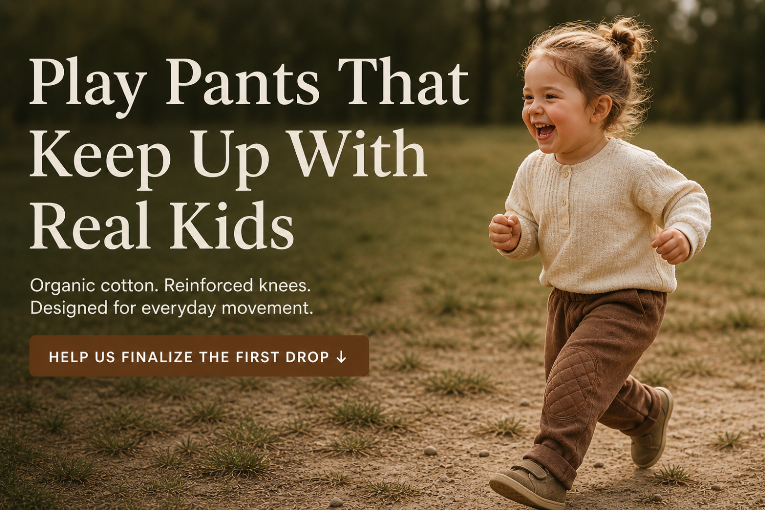 Child running outdoors with promotional text about play pants.